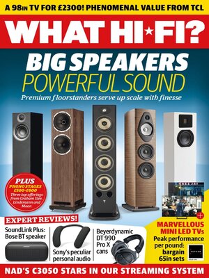 What Hi-Fi? - Magazine
